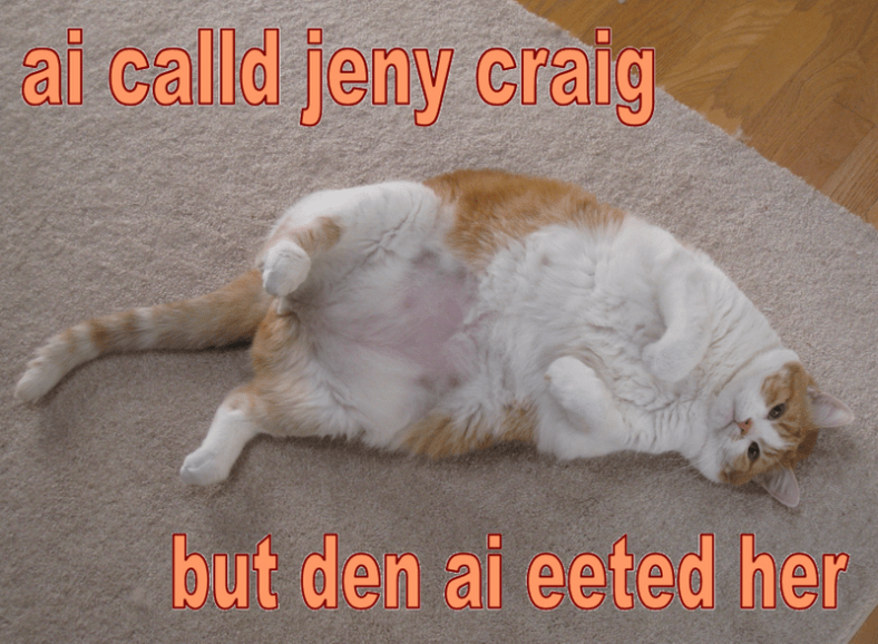 ai calld jeny craig but den I eeted her ©2012