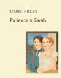 Patience & Sarah / by Isabel Miller Patience & Sarah / by Isabel Miller